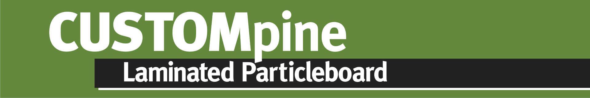 CUSTOMpine Laminated Particleboard